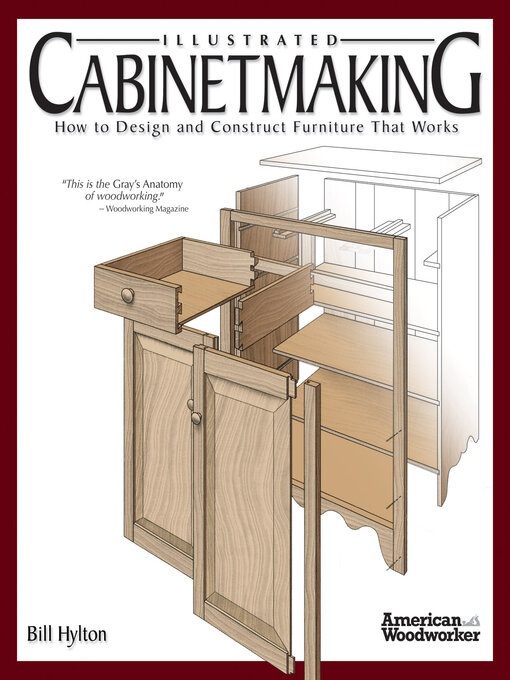 Title details for Illustrated Cabinetmaking by Bill Hylton - Available